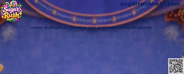 Multiplicar prêmios no Sugar Rush