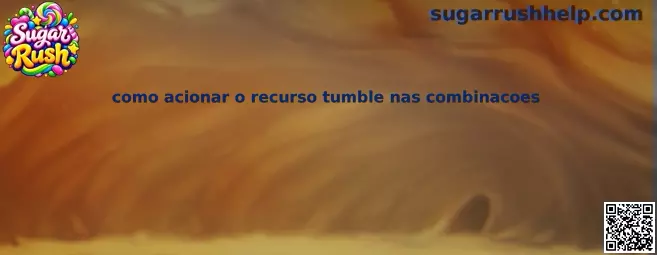Recurso Tumble Sugar Rush