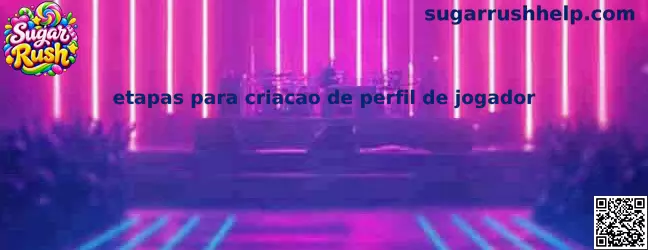 Etapas para criacao de perfil de jogador no Sugar Rush