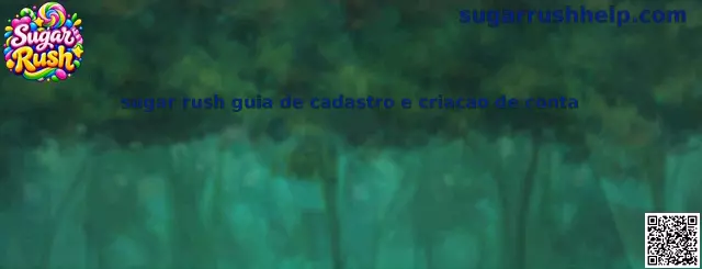 Sugar Rush Guia de Cadastro e Criação de Conta