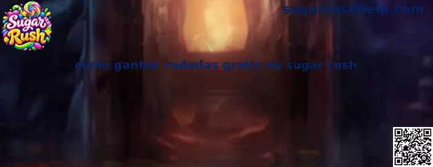 Sugar Rush Rodadas Grátis