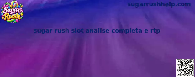 Sugar Rush Slot Analise