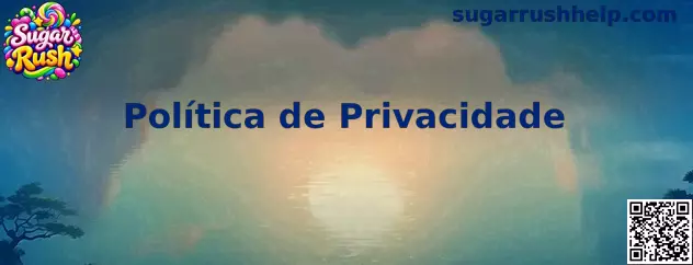 Ilustração da Política de Privacidade Sugar Rush